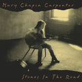 Carpenter,mary Chapin - Stones In The Road - Vinyl Record