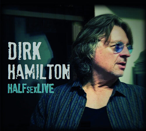 Hamilton,dirk - Halfsexlive - Music CD