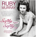 Murray,ruby - Softly, Softly: The Singles Collection 1954-62 - Music CD