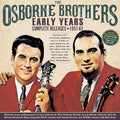 Osborne Brothers - Early Years: Complete Releases 1951-62 - Music CD