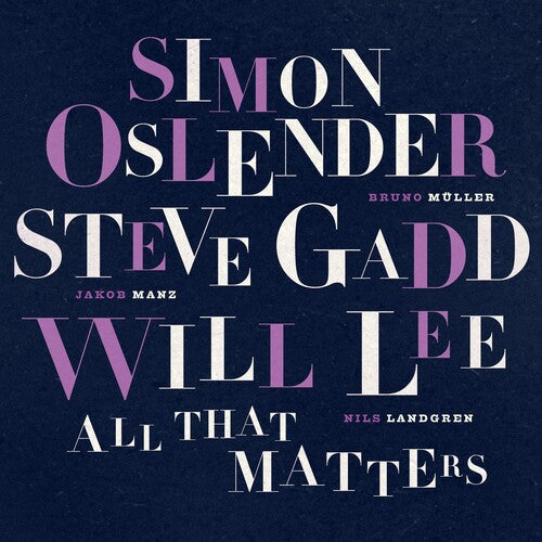 Oslender,simon / Gadd,steve / Lee,will - All That Matters - Vinyl Record