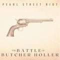 Pearl Street Riot - Battle Of Butcher Holler - Music CD