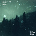Sympathy Pain - Swan Dive - Vinyl Record
