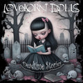 Lovelorn Dolls - Deadtime Stories - Music CD