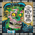 Residents Present Buy Or Die Ralph 1972-1982 / Var - Residents Present Buy Or Die Ralph 1972-1982 / Var - Music CD