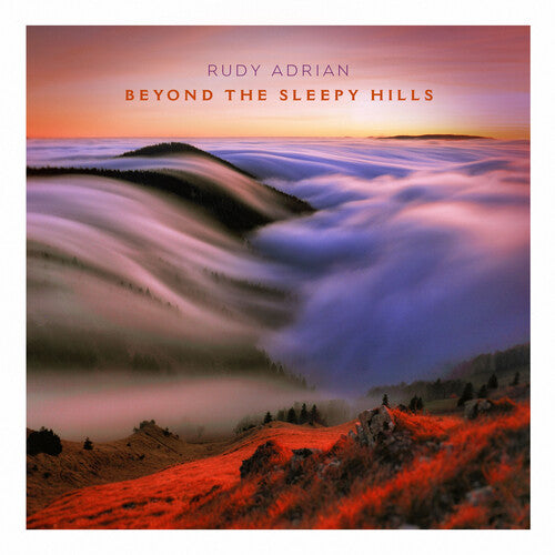 Adrian,rudy - Beyond The Sleepy Hills - Music CD
