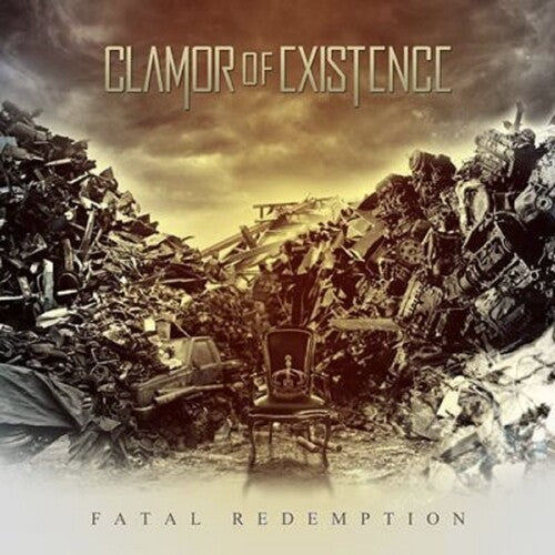Clamor Of Existence - Fatal Redemption - Music CD