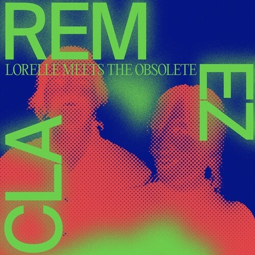 Lorelle Meets The Obsolete - Remezcla - Vinyl Record