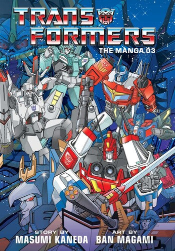 Kaneda,masumi / Magami,ban - Transformers The Manga Vol 3 - Books