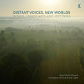 Ficarra / Hughes / Orchestra Of Sound & Light - Distant Voices New Worlds - Songs Landscapes - Music CD