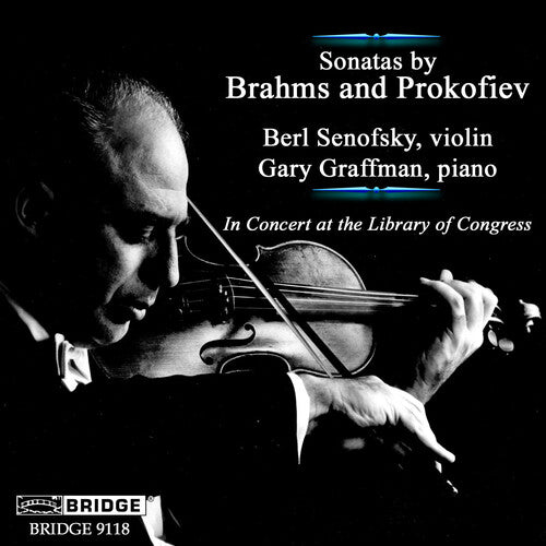 Brahms / Prokofiev / Senofsky / Graffman - Great Performances From The Library Of Congress 15 - Music CD