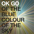 Of The Blue Colour Of The Sky [Colored Vinyl] (Gate) [180 Gram] Vinyl Record