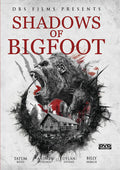 Shadows Of Bigfoot - Shadows Of Bigfoot - DVD