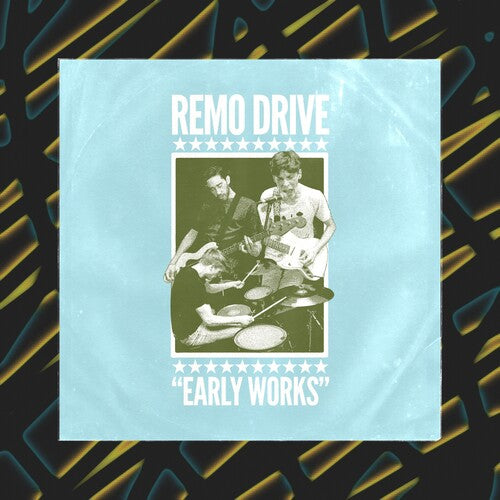 Remo Drive - Early Works - Vinyl Record