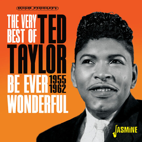 Taylor,ted - Very Best Of Ted Taylor: Be Ever Wonderful 1955-62 - Music CD