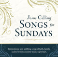 Jesus Calling: Songs For Sundays / Various - Jesus Calling: Songs For Sundays / Various - Music CD