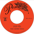 Thee Sacred Souls - Lucid Girl / Losing Side Of Love - Vinyl Record