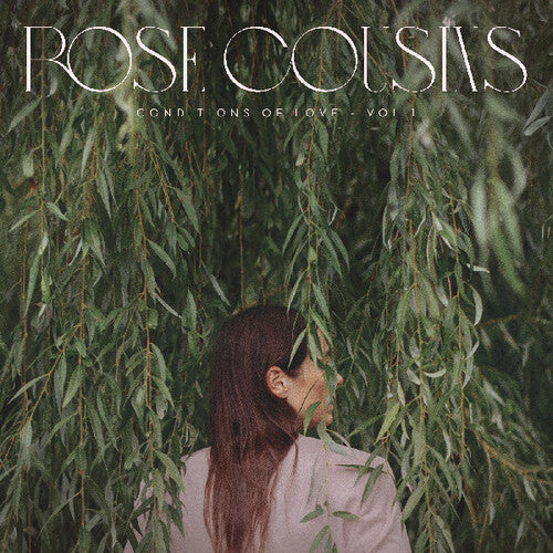 Cousins,rose - Conditions Of Love - Vol. 1 - Music CD