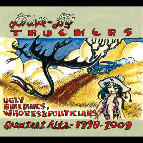 Drive-by Truckers - Ugly Buildings Whores And Politicians: Greatest - Vinyl Record