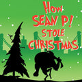 How Sean P! Stole Christmas [7inch Single] Vinyl Record