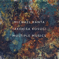 Ranta,michael / Kosugi,takehisa - Multiple Musics - Vinyl Record