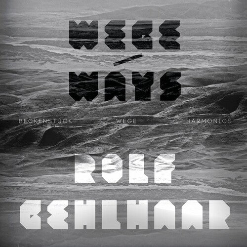 Gehlhaar,rolf - Wege/ways - Vinyl Record