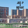 Jus-p / Bofaatbeatz - Product Of New York - Music CD