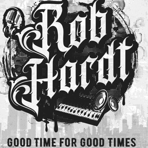 Hardt,rob - Good Time For Good Times - Vinyl Record