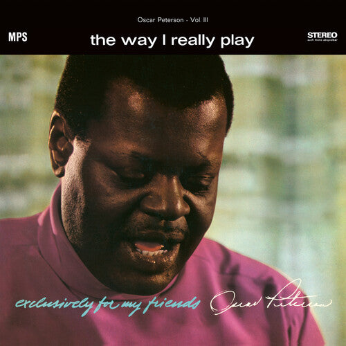 Peterson,oscar - Way I Really Play (exclusively For My Friends 3) - Vinyl Record