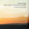 Trance Map - Horizons Held Close - Music CD