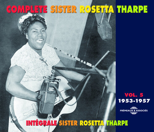 Tharpe,sister Rosetta - Vol. 5-integrale 1953-1957 - Music CD