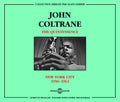Coltrane,john - Quintessence New York City 1956-62 - Music CD