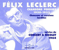 Leclerc,felix - Chansons Perdues 1950-53 - Music CD