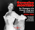 Montero,germaine - De Lespagne A La France Vingt Ans - Music CD