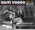 Haiti Vodou - Ritual Music From The First Black Republic 1937-19 - Music CD