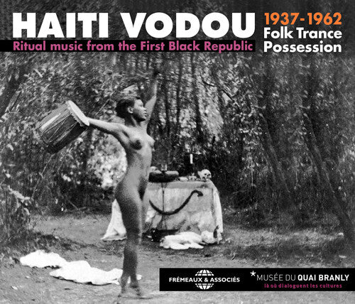 Haiti Vodou - Ritual Music From The First Black Republic 1937-19 - Music CD
