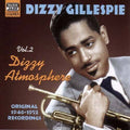 Gillespie,dizzy - Vol. 2-dizzy Atmosphere - Music CD