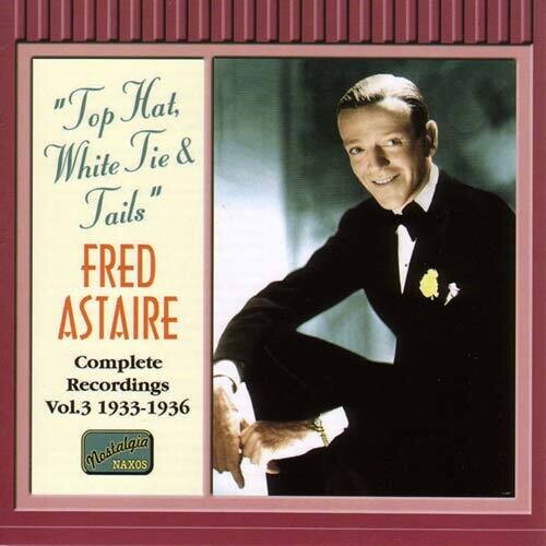 Astaire,fred - Top Hat White Tie & Tails (1933-36) - Music CD