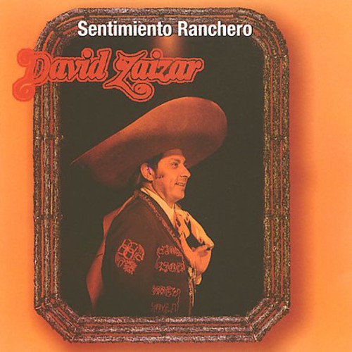 Zaizar,david - Sentimiento Ranchero - Music CD
