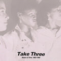 Take Three - Music & Time 1983-1985 - Vinyl Record