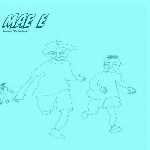 Kuchiroro - Mae E - Vinyl Record