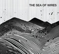 Sea Of Wires - Sea Of Wires - Music CD