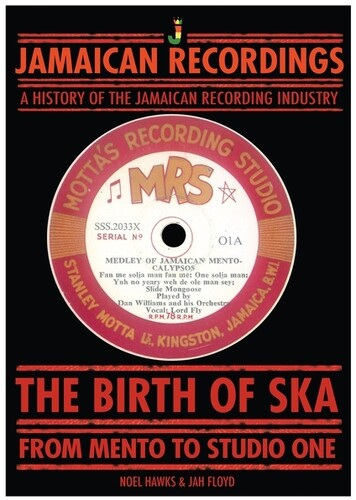 Hawks,noel / Floyd,jah - Birth Of Ska: From Mento To Studio One - Books