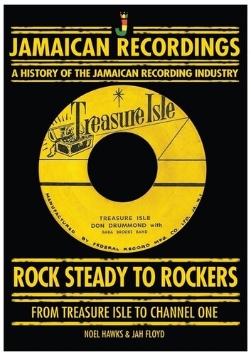 Hawks,noel / Floyd,jah - Rock Steady To Rockers From Treasure Isle To - Books