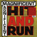 Magnificents - Hit & Run - Vinyl Record