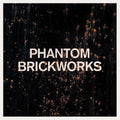 Bibio - Phantom Brickworks - Music CD