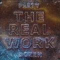 The Real Work [Metallic Silver LP] Vinyl Record
