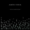 Tobin,amon - Fear In A Handful Of Dust - Music CD