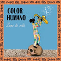 Color Humano - Zumo De Vida - Vinyl Record