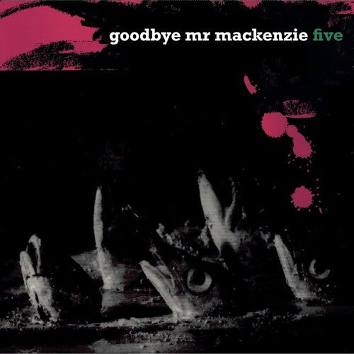 Goodbye Mr Mackenzie - Five - Music CD
